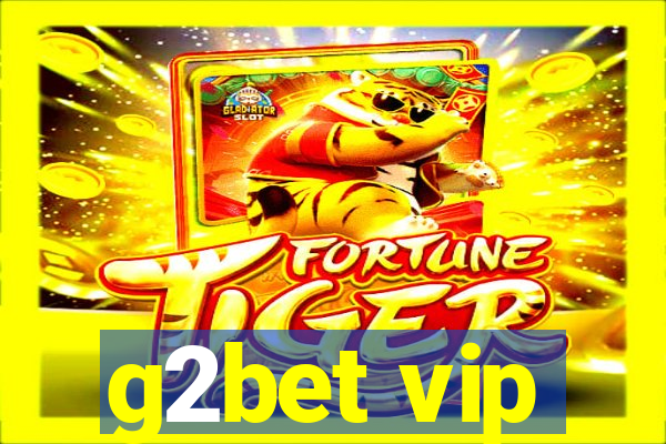 g2bet vip